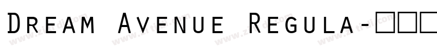 Dream Avenue Regula字体转换